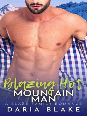 cover image of Blazing Hot Mountain Man